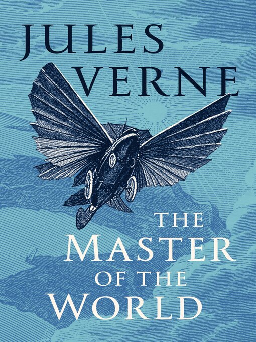 Title details for The Master of the World by Jules Verne - Available